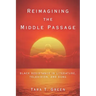 Reimagining the Middle Passage: Black Resistance in Literature, Television, and Song