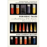 Periodic Tales: A Cultural History of the Elements, from Arsenic to Zinc