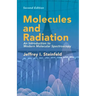 Molecules and Radiation: An Introduction to Modern Molecular Spectroscopy. Second Edition