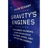 Gravity's Engines