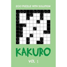 200 Puzzle With Solution Kakuro Vol 1: Cross Sums Puzzle Book, hard,10x10, 2 puzzles per page
