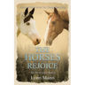 The Horses Rejoice: The Horses Know Book 2