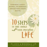 10 Steps to Take Charge of Your Emotional Life: Overcoming Anxiety, Distress, and Depression Through Whole-Person Healing