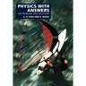 Physics with Answers: 500 Problems and Solutions
