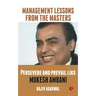 Persevere and Prevail Like Mukesh Ambani