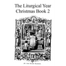 The Liturgical Year: Christmas Book 2