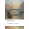 The Condition of the Working Class in England