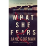 What She Fears: Book 4 in the Adam Kaminski Mystery Series