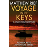 Voyage in the Keys: A Logan Dodge Adventure (Florida Keys Adventure Series Book 15)