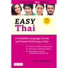 Easy Thai: A Complete Language Course and Pocket Dictionary in One! (Free Companion Online Audio)