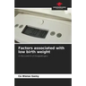 Factors associated with low birth weight
