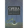 Opera and Its Symbols: The Unity of Words, Music and Staging