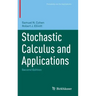 Stochastic Calculus and Applications