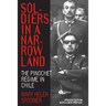 Soldiers in a Narrow Land: The Pinochet Regime in Chile, Updated Edition