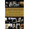 Lastingness: The Art of Old Age