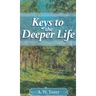 Keys to the Deeper Life