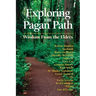 Exploring the Pagan Path: Wisdom from the Elders