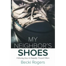 My Neighbor's Shoes: Following Jesus in Empathy Toward Others