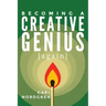 Becoming A Creative Genius {again}