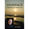 Musings: A Benedictine on Christian Life
