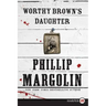 Worthy Brown's Daughter
