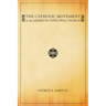 The Catholic Movement in the American Episcopal Church