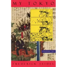 My Tokyo: Poems