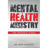 Mental Health Ministry: The Struggle Is Real