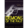 Thrillers: Murder mystery: Demons Of The Past: (thriller, suspense, jealousy, mystery, police, murder, dark, conspiracy)