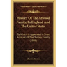 History Of The Atwood Family, In England And The United States: To Which Is Appended A Short Account Of The Tenney Family (1888)