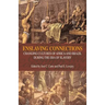 Enslaving Connections: Changing Cultures of Africa and Brazil During the Era of Slavery