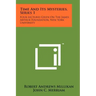 Time and Its Mysteries, Series 1: Four Lectures Given on the James Arthur Foundation, New York University
