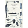 The Joy of Angling in Scotland - A Selection of Classic Articles on the Best Fishing Locations in Scotland (Angling Series)