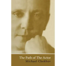 The Path of the Actor