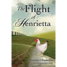 The Flight of Henrietta