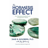 The Hormesis Effect: The Miraculous Healing Power of Radioactive Stones