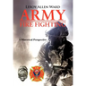 Army Fire Fighting: A Historical Perspective