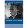 George C. Marshall: Servant of the American Nation