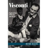 Visconti: Explorations of Beauty and Decay