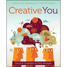 Creative You: Using Your Personality Type to Thrive