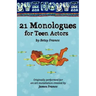 21 Monologues For Teen Actors