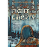 Fight for Liberty