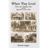 Where They Lived Historic Clare Michigan Homes and the People Who Lived in Them
