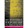 My Northern Exposure: The Kawa at the Pole