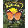 What's Jewish about Butterflies?