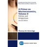 A Primer on Macroeconomics: Policies and Perspectives