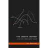 The Joseph Journey: What Every Pioneer Needs to Know