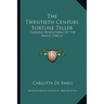 The Twentieth Century Fortune Teller: Curious Revelations Of The Magic Circle