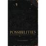 Possibilities: Essays on Hierarchy, Rebellion, and Desire