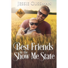 Best Friends in the Show Me State